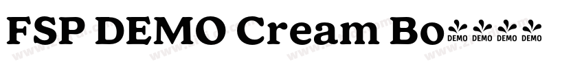 FSP DEMO Cream Bo字体转换 FSP DEMO Cream Bo字体转换